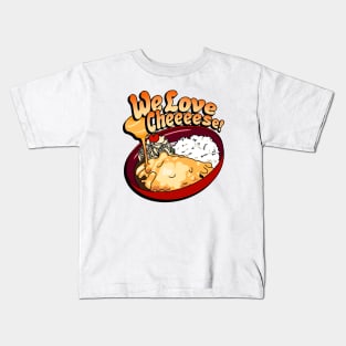 we love cheeeese! Kids T-Shirt